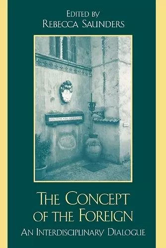 The Concept of the Foreign cover