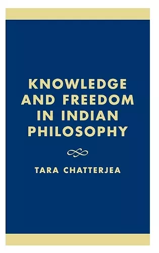 Knowledge and Freedom in Indian Philosophy cover