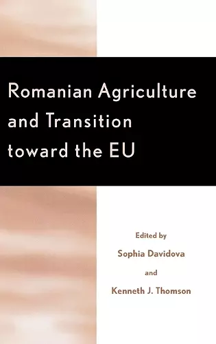 Romanian Agriculture and Transition Toward the EU cover