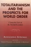 Totalitarianism and the Prospects for World Order cover