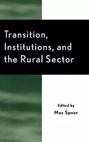 Transition, Institutions and the Rural Sector cover