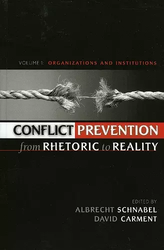 Conflict Prevention from Rhetoric to Reality cover