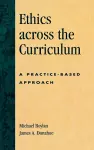Ethics across the Curriculum cover