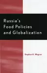 Russia's Food Policy and Globalization cover