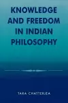 Knowledge and Freedom in Indian Philosophy cover