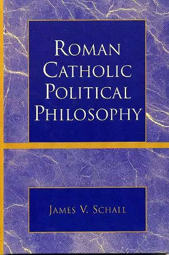 Roman Catholic Political Philosophy cover