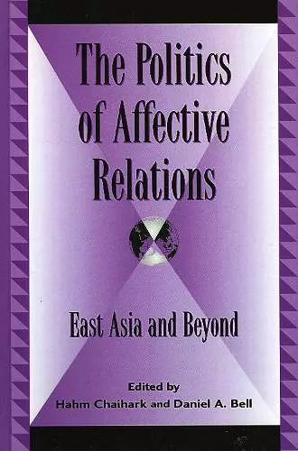 The Politics of Affective Relations cover