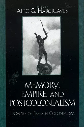 Memory, Empire, and Postcolonialism cover