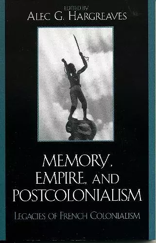 Memory, Empire, and Postcolonialism cover