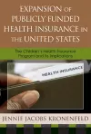 Expansion of Publicly Funded Health Insurance in the United States cover