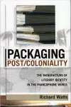 Packaging Post/Coloniality cover