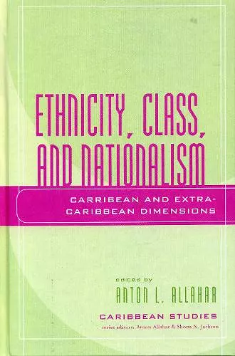 Ethnicity, Class, and Nationalism cover