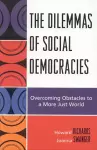 The Dilemmas of Social Democracies cover