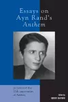 Essays on Ayn Rand's Anthem cover