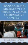 Transnational Migration to Israel in Global Comparative Context cover