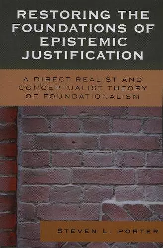 Restoring the Foundations of Epistemic Justification cover