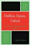 DuBois, Fanon, Cabral cover