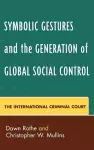 Symbolic Gestures and the Generation of Global Social Control cover