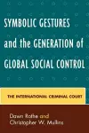 Symbolic Gestures and the Generation of Global Social Control cover