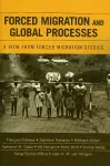 Forced Migration and Global Processes cover