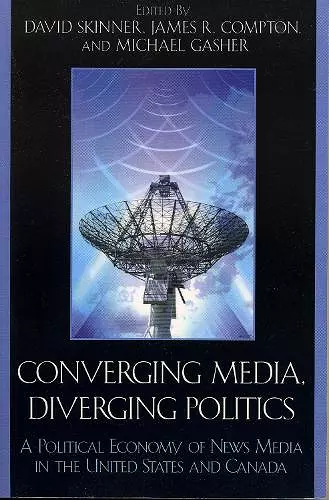 Converging Media, Diverging Politics cover