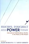 Michel Foucault and Power Today cover