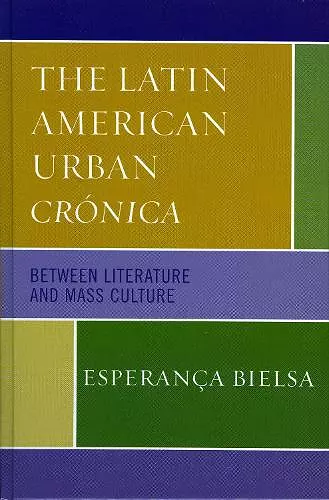 The Latin American Urban Crónica cover