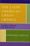 The Latin American Urban Crónica cover