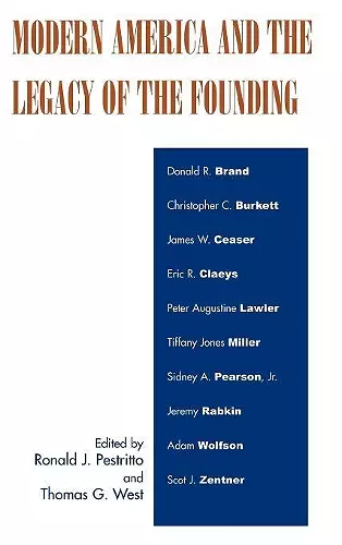 Modern America and the Legacy of Founding cover