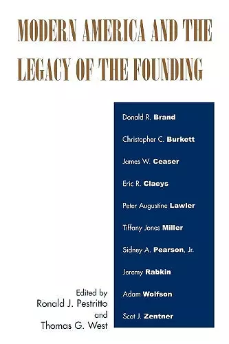 Modern America and the Legacy of Founding cover