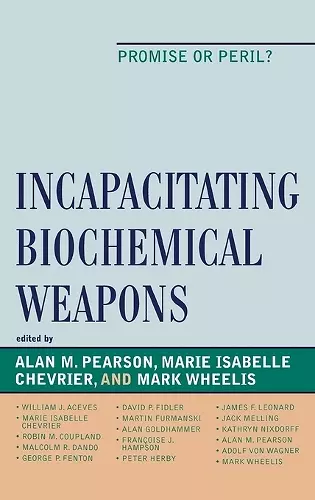 Incapacitating Biochemical Weapons cover