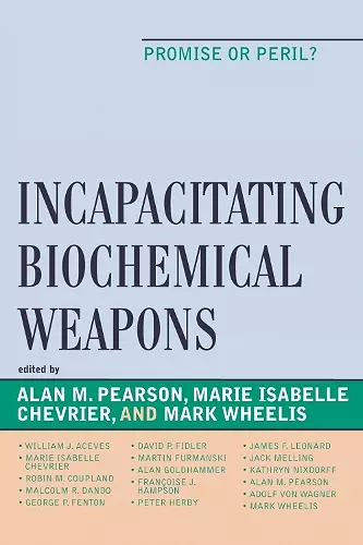 Incapacitating Biochemical Weapons cover