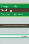 Desperately Seeking Women Readers cover