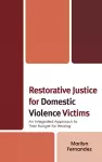 Restorative Justice for Domestic Violence Victims cover