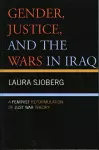 Gender, Justice, and the Wars in Iraq cover