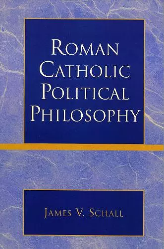 Roman Catholic Political Philosophy cover