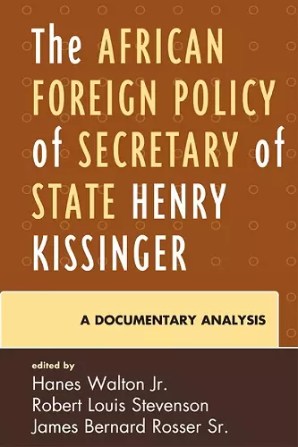 The African Foreign Policy of Secretary of State Henry Kissinger cover