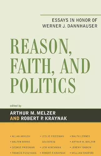 Reason, Faith, and Politics cover