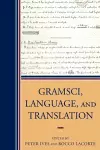 Gramsci, Language, and Translation cover