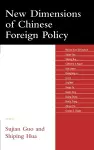 New Dimensions of Chinese Foreign Policy cover