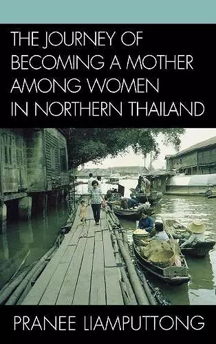 The Journey of Becoming a Mother Among Women in Northern Thailand cover