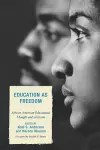 Education as Freedom cover