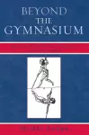 Beyond the Gymnasium cover