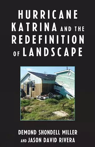 Hurricane Katrina and the Redefinition of Landscape cover