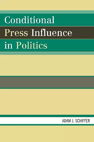 Conditional Press Influence in Politics cover