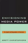 Envisioning Media Power cover