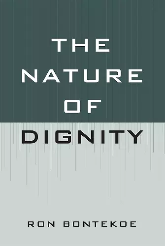 The Nature of Dignity cover