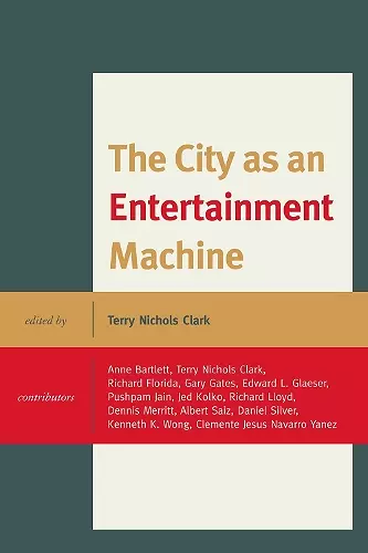 The City as an Entertainment Machine cover