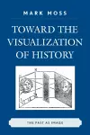 Toward the Visualization of History cover