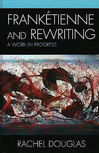 Frankétienne and Rewriting cover